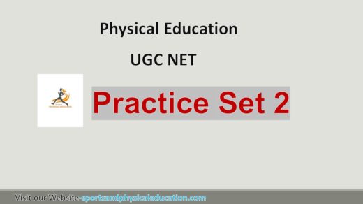 PE UGC NET PRATICE SET 2 : Important MCQs