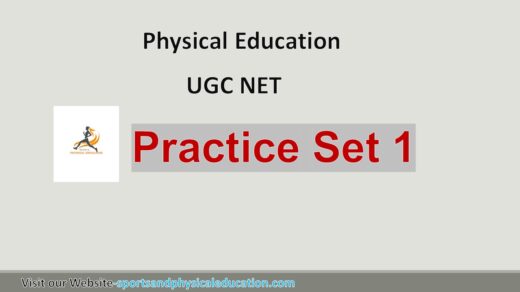 Physical Education UGC NET PRATICE SET 1 : Important MCQs