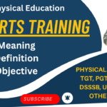 Meaning, Definition and Objectives of Sports Training