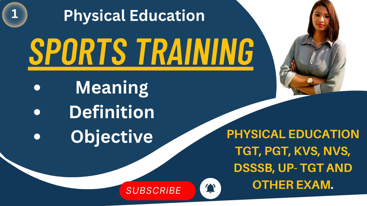 Meaning, Definition and Objectives of Sports Training 1 You are currently viewing Meaning, Definition and Objectives of Sports Training